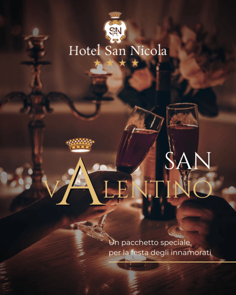Pacchetto 1 San Valentino Hotel San Nicola Altamura
